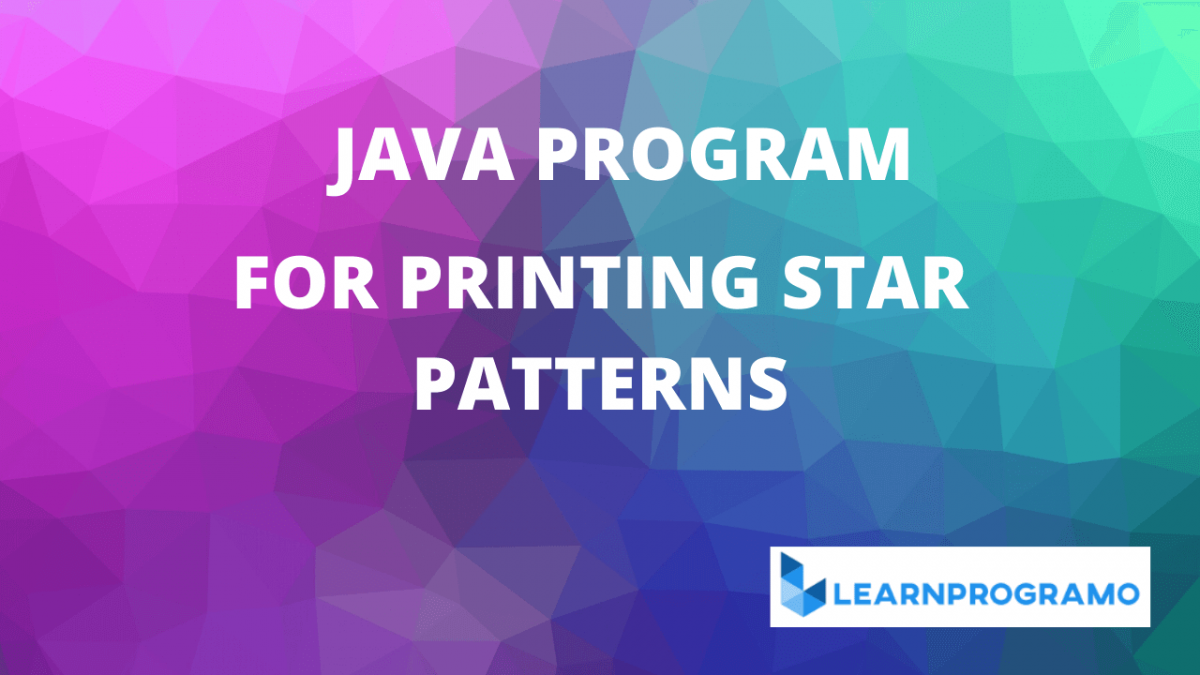 star pattern in java Archives - Learnprogramo