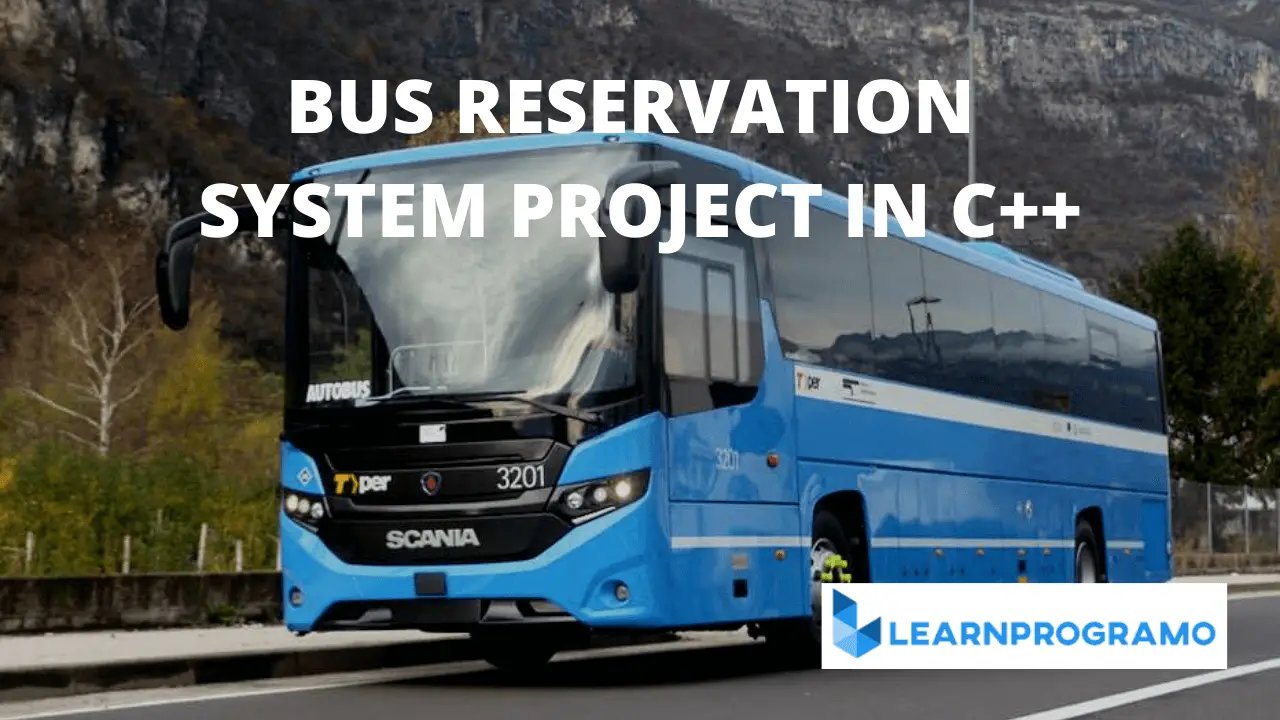 bus reservation system project in c++,bus reservation system project in c,bus reservation system project in c language,online bus reservation system project in asp.net using c#,project report on bus reservation system in c pdf